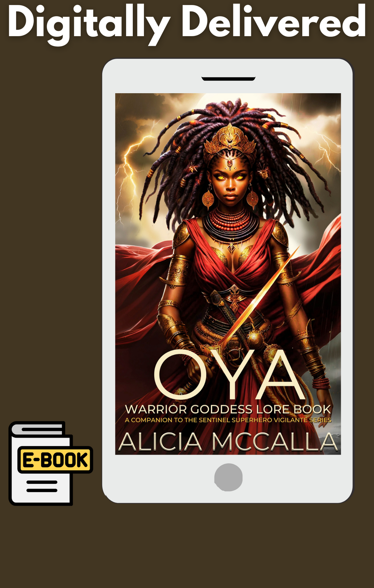 Oya Warrior Goddess Lore Book | (eBook Digital Delivered) Companion To The Sentinel Superhero Vigilante Serial