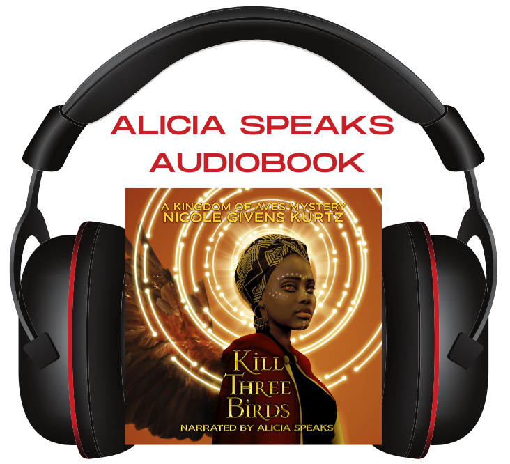 Kill Three Birds Paranormal Detective Written by Nicole Givens Kurtz and Narrated By Alicia Speaks