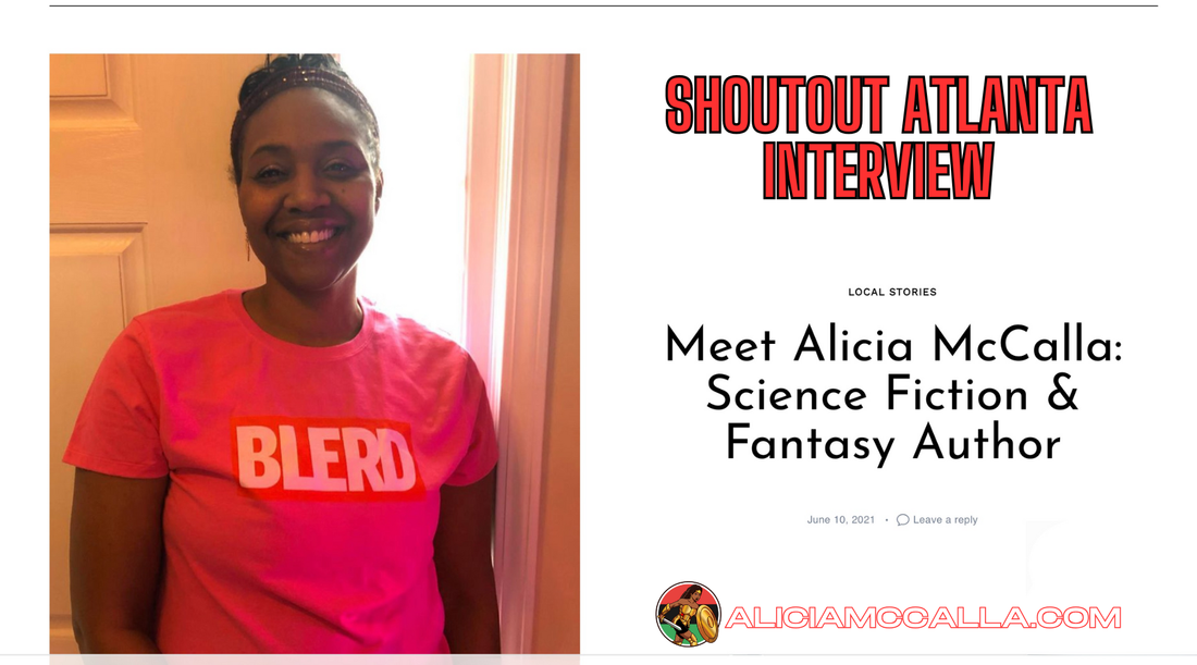 Interview With Shoutout Atlanta Featuring Alicia McCalla